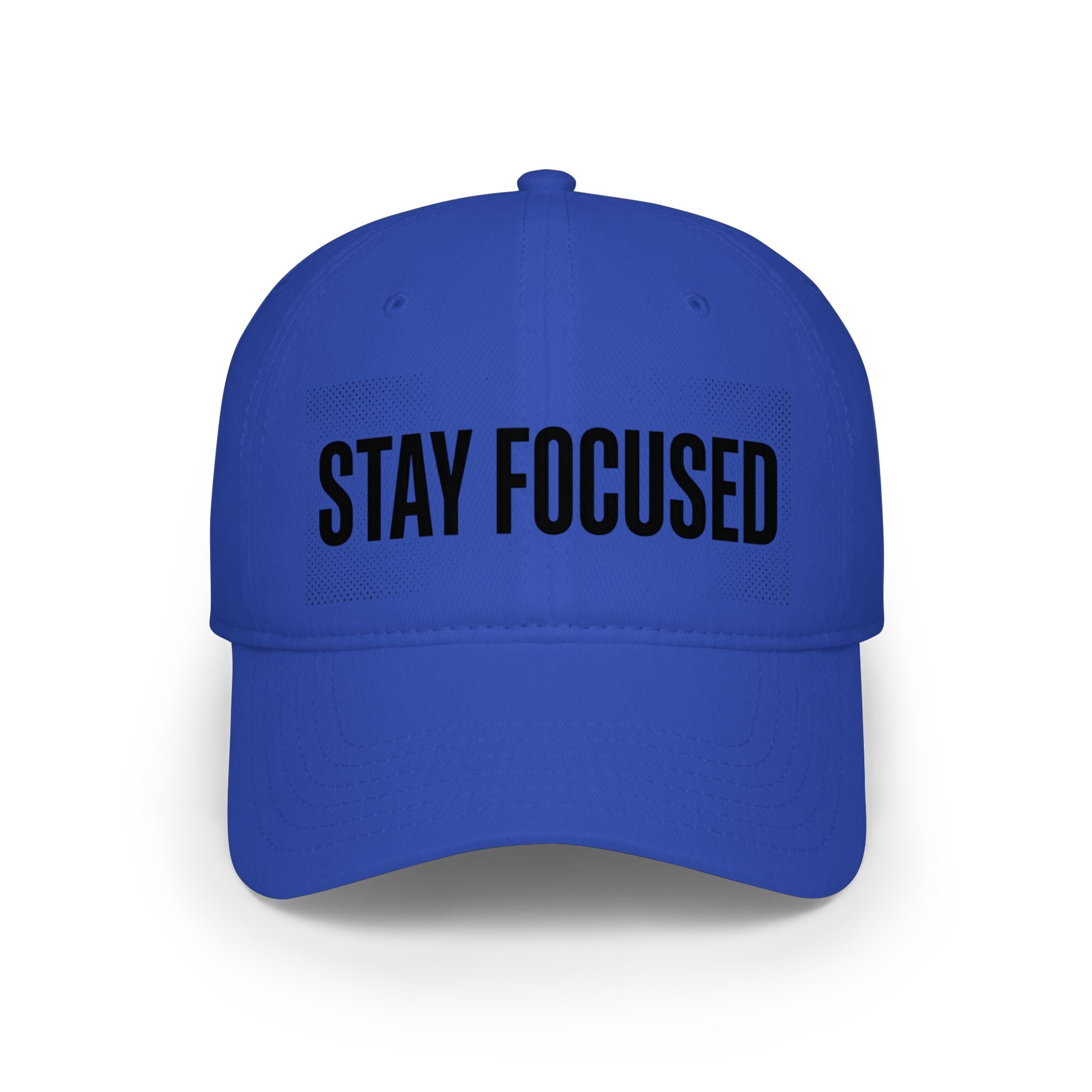 Stay Focused baseball cap | Motivational embroidered text