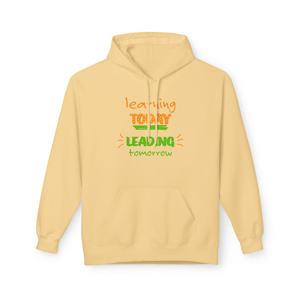 Learning Today Leading Tomorrow Hoodie — Inspirational Teacher & Student Pullover