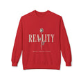 Reality Crewneck Sweatshirt — Rose Graphic "Reality" Motivational Pullover